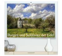 Burgen und Schlösser der Eifel (hochwertiger Premium Wandkalender 2026 DIN A2 quer), Kunstdruck in Hochglanz: Die malerischsten Burgen und Schlösser in der Eifel