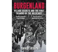 Burgenland: Village Secrets and the First Tremors of the Holocaust