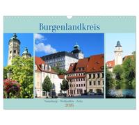 Burgenlandkreis - Naumburg, Weißenfels, Zeitz (Wandkalender 2026 DIN A3 quer), CALVENDO Monatskalender: Der im Süden von Sachsen-Anhalt liegende ... interessante Städte und Flussläufe hervor.