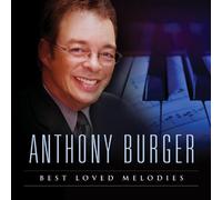 Burger, Anthony - Best Loved Melodies