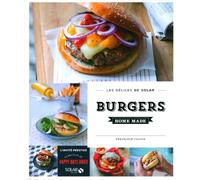 Burgers home made - Les délices de Solar