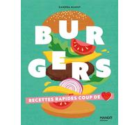 Sandra Mahut – Burgers – Recettes faciles coup de coeur – Relié