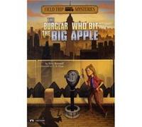 The Burglar Who Bit The Big Apple