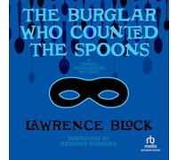 Burglar Who Counted Spoons (The Bernie Rhodenbarr Mysteries) [Import]