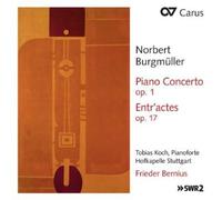 Burgmüller : Concerto pour Piano-Entr'Actes. Koch, Bernius