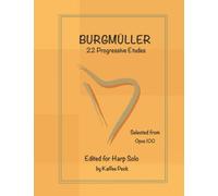 Burgmuller For Harp Solo: 22 Progressive Etudes Selected From Opus 100