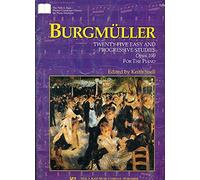 Friedrich Burgmuller – 25 études faciles et progressives Op.100 (piano) – Neil A. Kjos Music Company