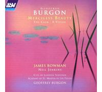 Burgon, G. - Merciless Beauty / The Calm / A Vision