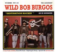 Burgos, Bob -Wild- - Destination Rockin' [Import]