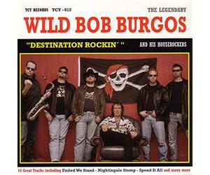 Burgos, Bob -Wild- - Destination Rockin'