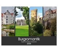 Burgromantik Burgen und Schlösser in Deutschland (Wandkalender 2026 DIN A3 quer), CALVENDO Monatskalender: Romantik pur!