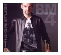 BURGSTALLER MARTIGNON 4 - MOZARTS BLUE DREAMS & OTHER CROSSOVER... CD NEUF
