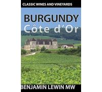Burgundy: Côte d’Or