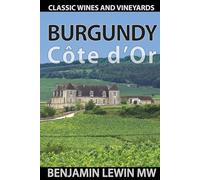 Burgundy: Côte d’Or