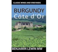 Burgundy: Côte d'Or