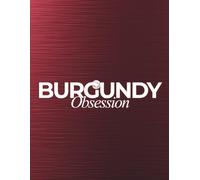Burgundy Obsession: Premium Guest Book, Luxury XXL Notebook & Decorative Coffee Table Book. Softcover Collector's Edition (550 Cream Pages, 3.4 lbs), Brushed Metal Aesthetic, "By Jay" Collection