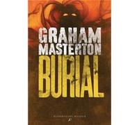 Burial Graham Masterton, (Auteur)