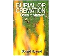 Burial Or Cremation: Does It Matter?
