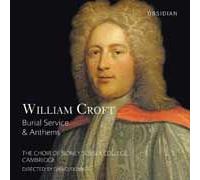 Croft, William : Burial Service et Hymnes