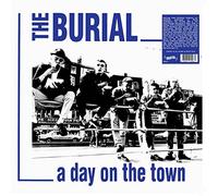 Burial, the - A Day on The Town [Import]