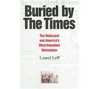 Buried By The Times Laurel Leff (Auteur)