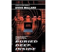 Buried Deep Inside Steve Mallard (Auteur)