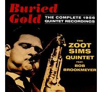 Buried Gold-The Complete 1956 Quintet Recordings/Feat. Bob Brookmeyer