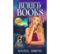 Buried in Books: An Unputdownable Cozy Murder Mystery