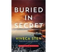Buried in Secret by Viveca Sten Viveca Sten (Auteur)