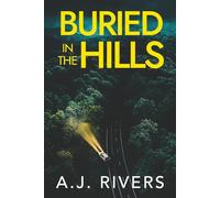 Buried in the Hills