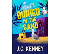 Buried in the Sand: A Paradise Springs Cozy Mystery with Quirky Suspects and Beachside Mayhem