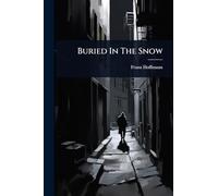Buried In The Snow