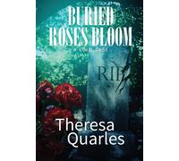 Buried Roses Bloom (A Cold Case)