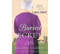 Buried Secrets: Amish Sisters & Friends LARGE PRINT