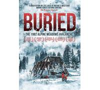 Buried: The 1982 Alpine Meadows Avalanche [Digital Video Disc] Subtitled
