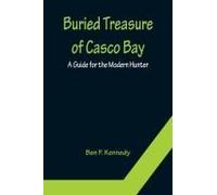 Buried Treasure Of Casco Bay