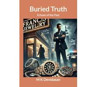 Buried Truth: Echoes of the Past