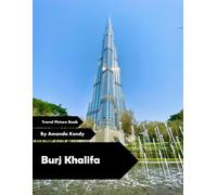 Burj Khalifa: Piercing the Sky - A Visual Journey to the Heights of Human Ambition