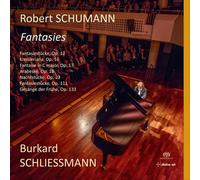 Burkard Schliessmann - Schumann: Fantasies [Super-Audio Cd] Hybrid Sacd