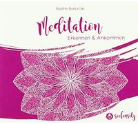 Burkatzki,Nadine - Seelensitz Meditation Erkennen & Ankommen Vol.1