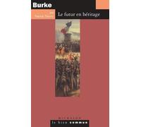 Burke, Le Futur En Héritage