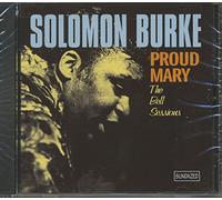 Burke, Solomon - Proud Mary-Bell Sessions