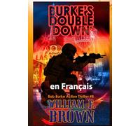 Burke's Double Down, en français: Bob Burke Action Thriller #8