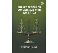Burke's Speech On Conciliation With America