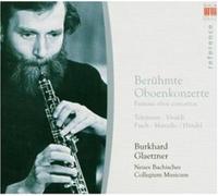 Burkhard Glaetzner - Famous Oboe Concertos [New CD]
