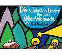 Burkhard, Paul - Die schönsten Lieder aus der Zäller Wiehnacht
