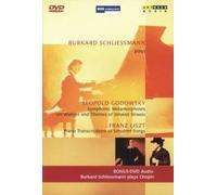 Burkhard Schliessmann - Liszt Transcriptions, Godowsky Symphonic Metamorphoses