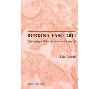 Burkina Faso 2011 : Chronique d'un mouvement social