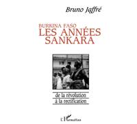 Burkina Faso. Les années Sankara