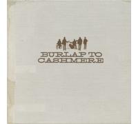 Burlap to Cashmere - Burlap to Cashmere